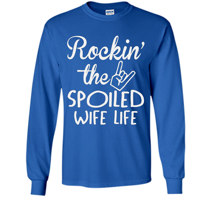 Rockin The Spoiled Girlfriend Life T-shirt Royal