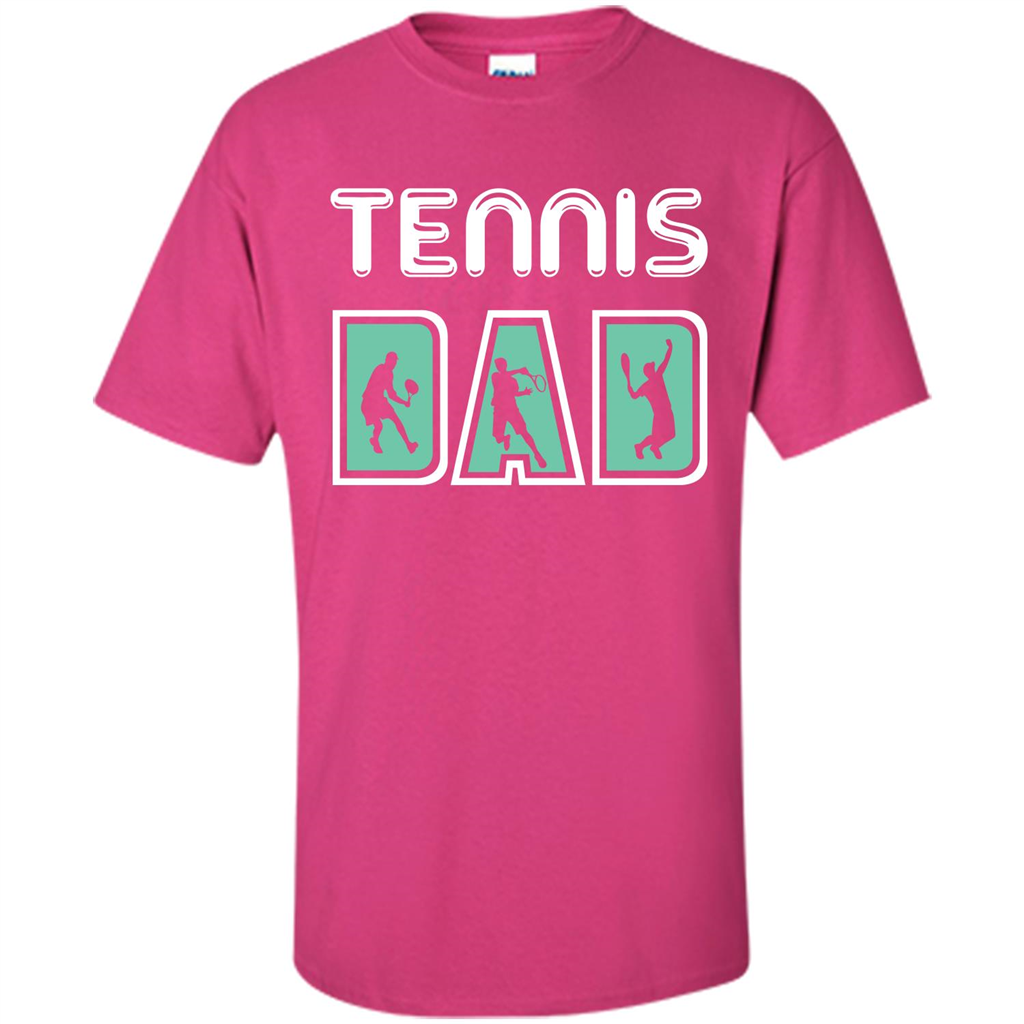 Tennis Lover T-shirt Tennis Dad Heliconia