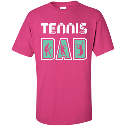 Tennis Lover T-shirt Tennis Dad Heliconia
