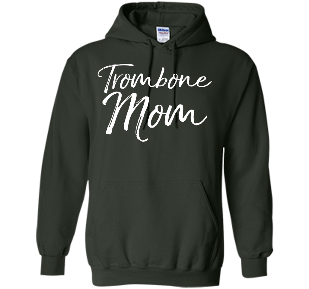 Trombone Mom Shirt Proud High School Marching Band Mother shirt Forest Green