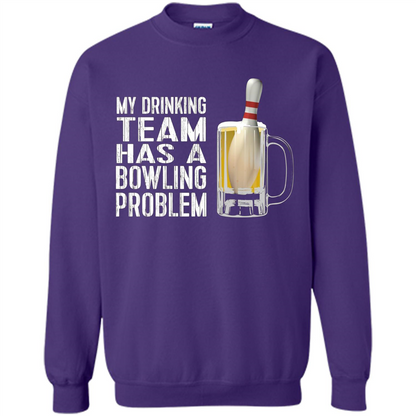 Funny Bowling Team T-shirt My Drinking Team Has A Bowling Problem Orange