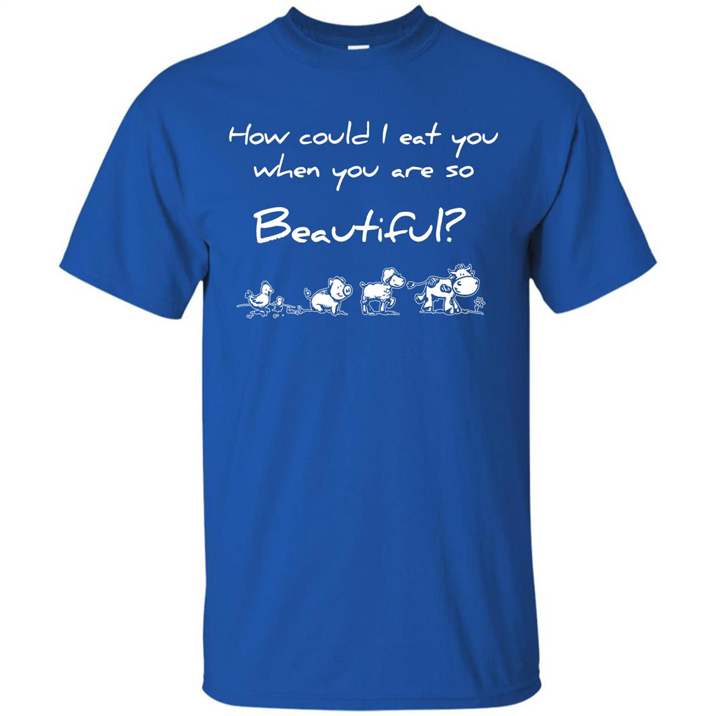 Animal T-shirt How Could I Eat You When You Are So Beautiful Royal