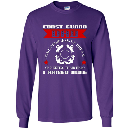 Coast Guard Dad Raised My Hero T-shirt Coast Guardsman Purple