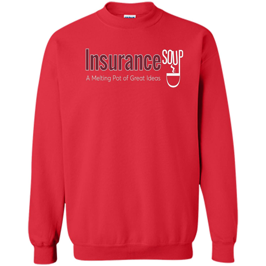 Insurance Soup A Melting Pot Of Great Ideas T-shirt Red