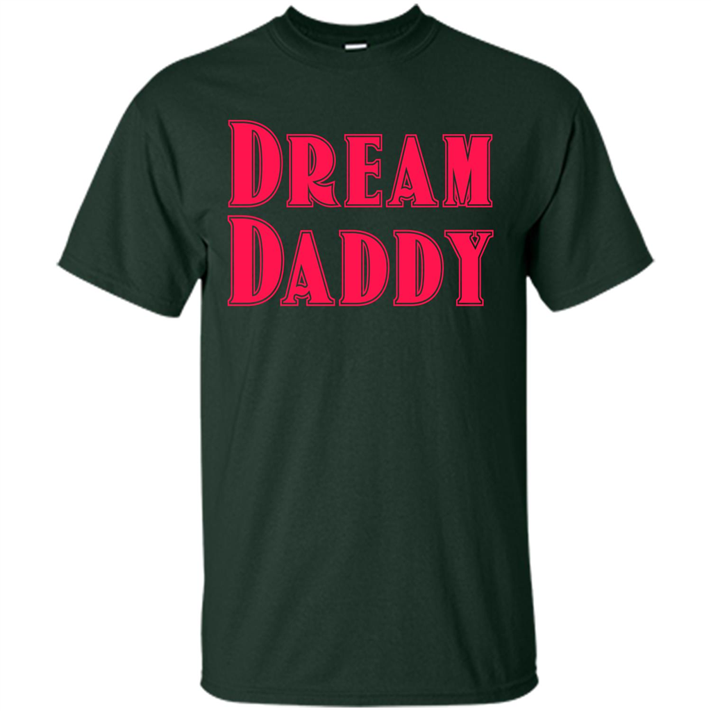 Fathers Day T-shirt Dreamy Daddy Forest Green