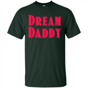 Fathers Day T-shirt Dreamy Daddy