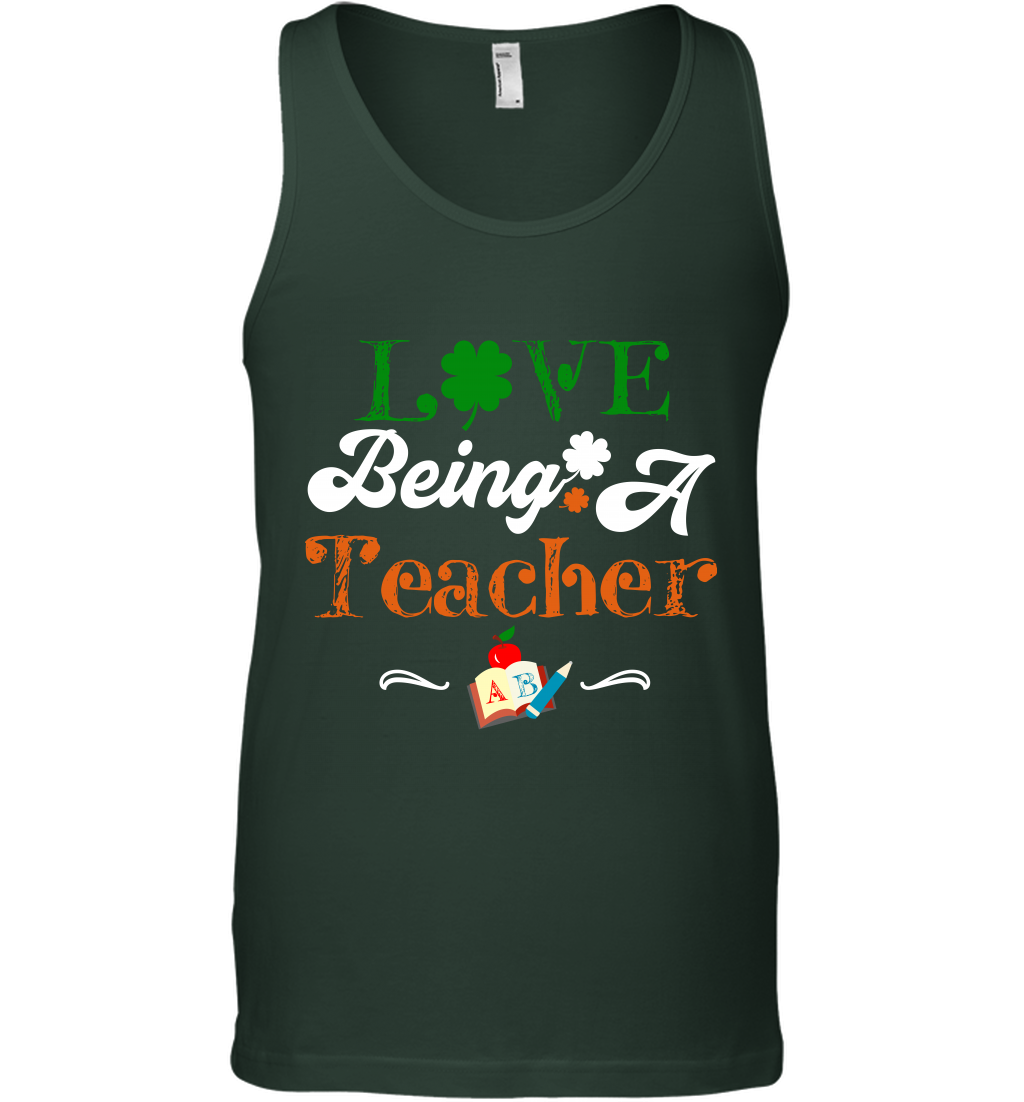 Love Being A Teacher Saint Patricks Day Shirt Tank Top Forest Green