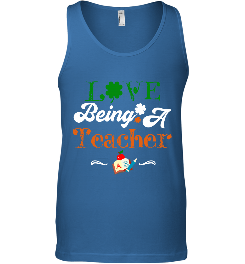 Love Being A Teacher Saint Patricks Day Shirt Tank Top Royal