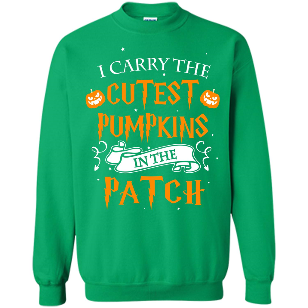 Halloween T-shirt I Carry The Cutest Pumpkins In The Patch T-shirt Irish Green
