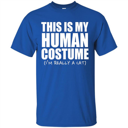 This Is My Human Costume I'm Really A Cat Halloween T-Shirt Royal