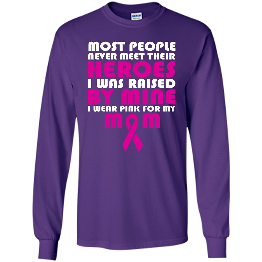 Cancer Awareness T-shirt Most People Never Meet Their Heroes T-shirt Purple