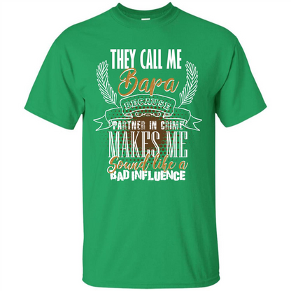 Bapa T-shirt They Call Me Bapa Because Partner In Crime T-shirt Irish Green