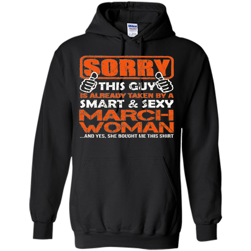 March Woman T-shirt This Guy Is Taken By A Sexy March Woman T-Shirt Black