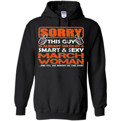 March Woman T-shirt This Guy Is Taken By A Sexy March Woman T-Shirt Black
