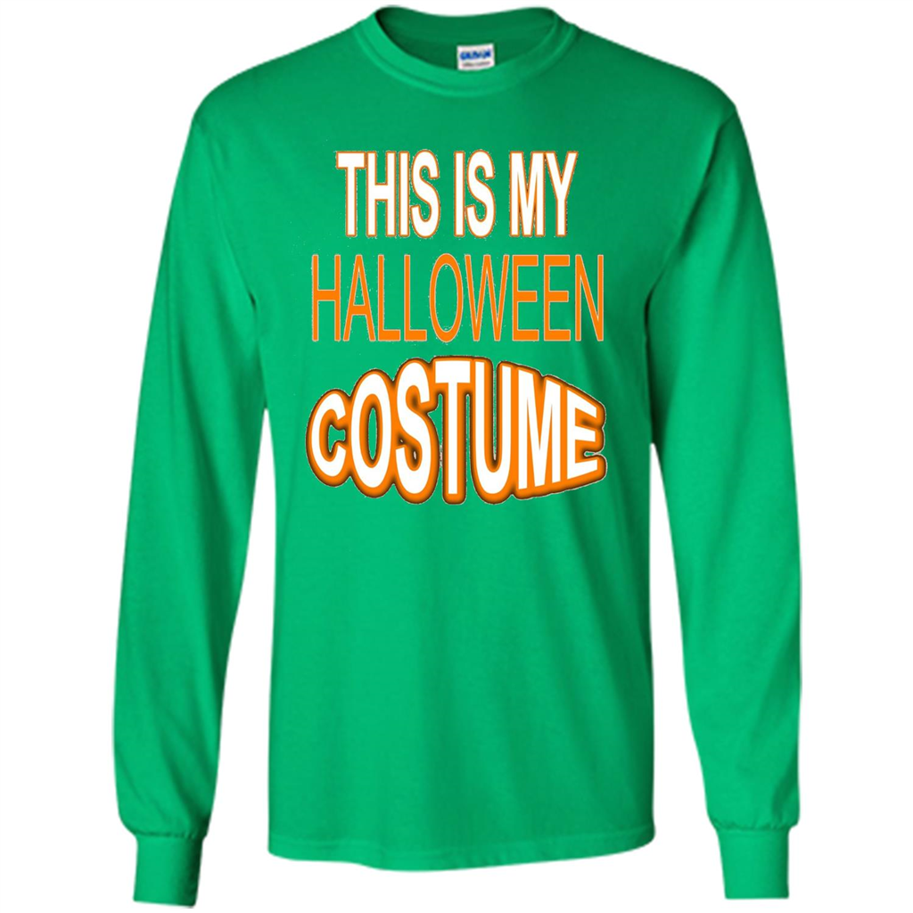Halloween T-shirt This Is My Halloween Costume T-shirt Irish Green