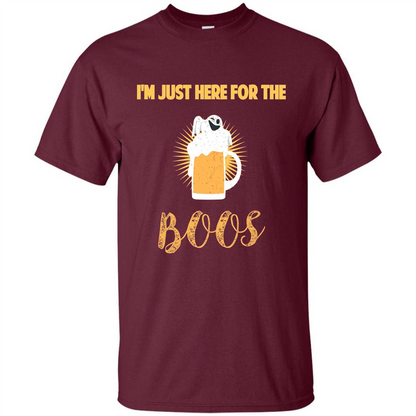 Im Just Here for Boos Funny Halloween T-shirt Maroon