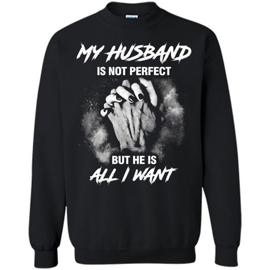 Wife T-shirt My Husband Is Not Perfect But He Is All I Need Black