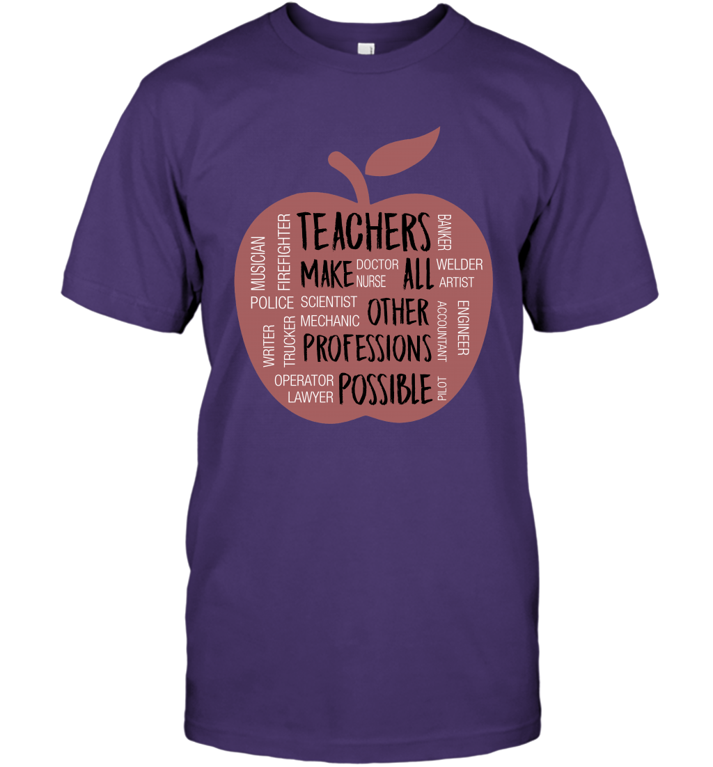 Teach Make All Others Professions Shirt T-Shirt T-Shirt Purple