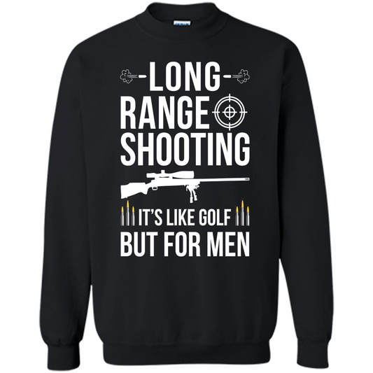 Long Range Shooting It'S Like Golf But For Men T-shirt Black