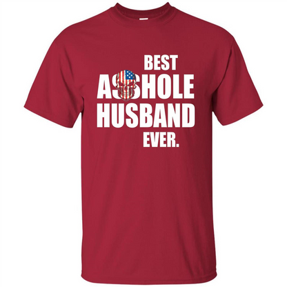 Best Asshole Husband Ever T-shirt Cardinal