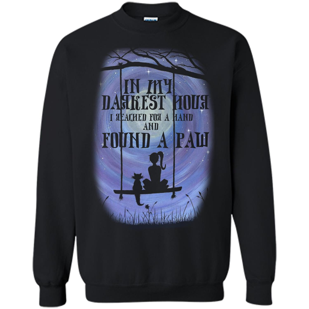 Cat Lover. In My Darkest Hour I Reached For A Hand T-shirt