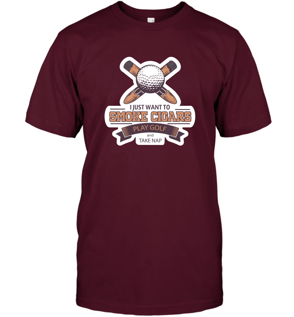 Smoke Cigar Play Golf Take Naps Shirt T-Shirt T-Shirt Maroon