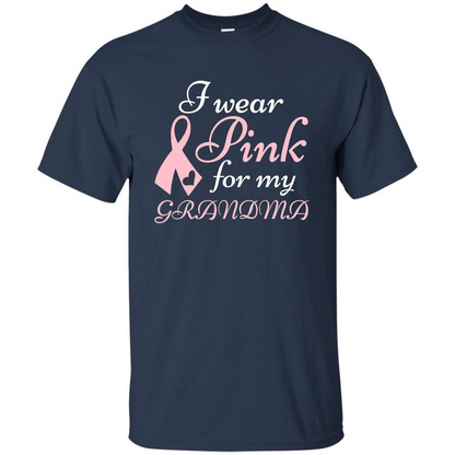 Breast Cancer T-Shirt I Wear Pink For My Grandma Navy