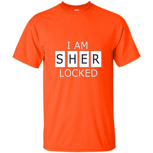 I Am Sher Locked T-shirt