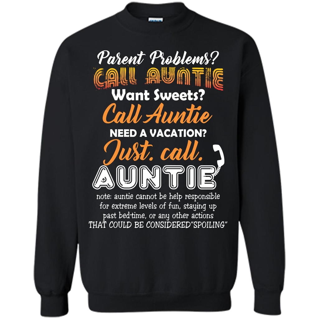 Aunt T-shirt Parent Problems Call Auntie T-shirt Black