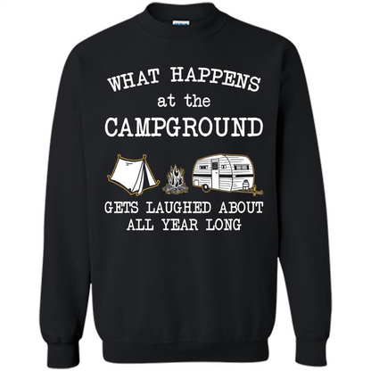 Camping T-shirt What Happens At The Campground Gets Laughed T-shirt Black