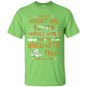 Harry Potter T-shirt Just An August Girl Living In A Muggle World