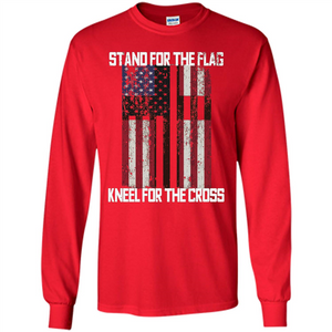 American T-shirt Stand For The Flag Kneel For The Cross