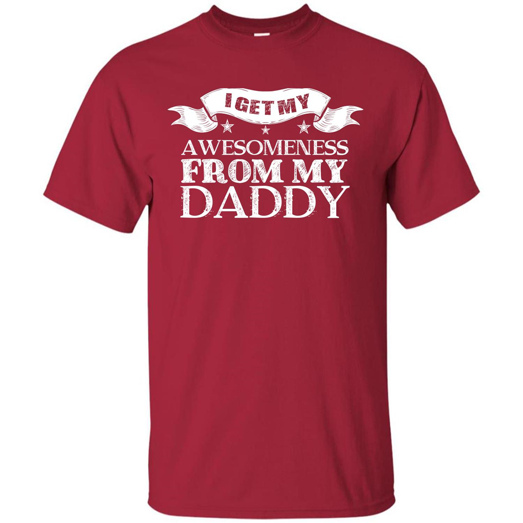 Family T-shirt I get My Awesomeness From My Daddy Cardinal