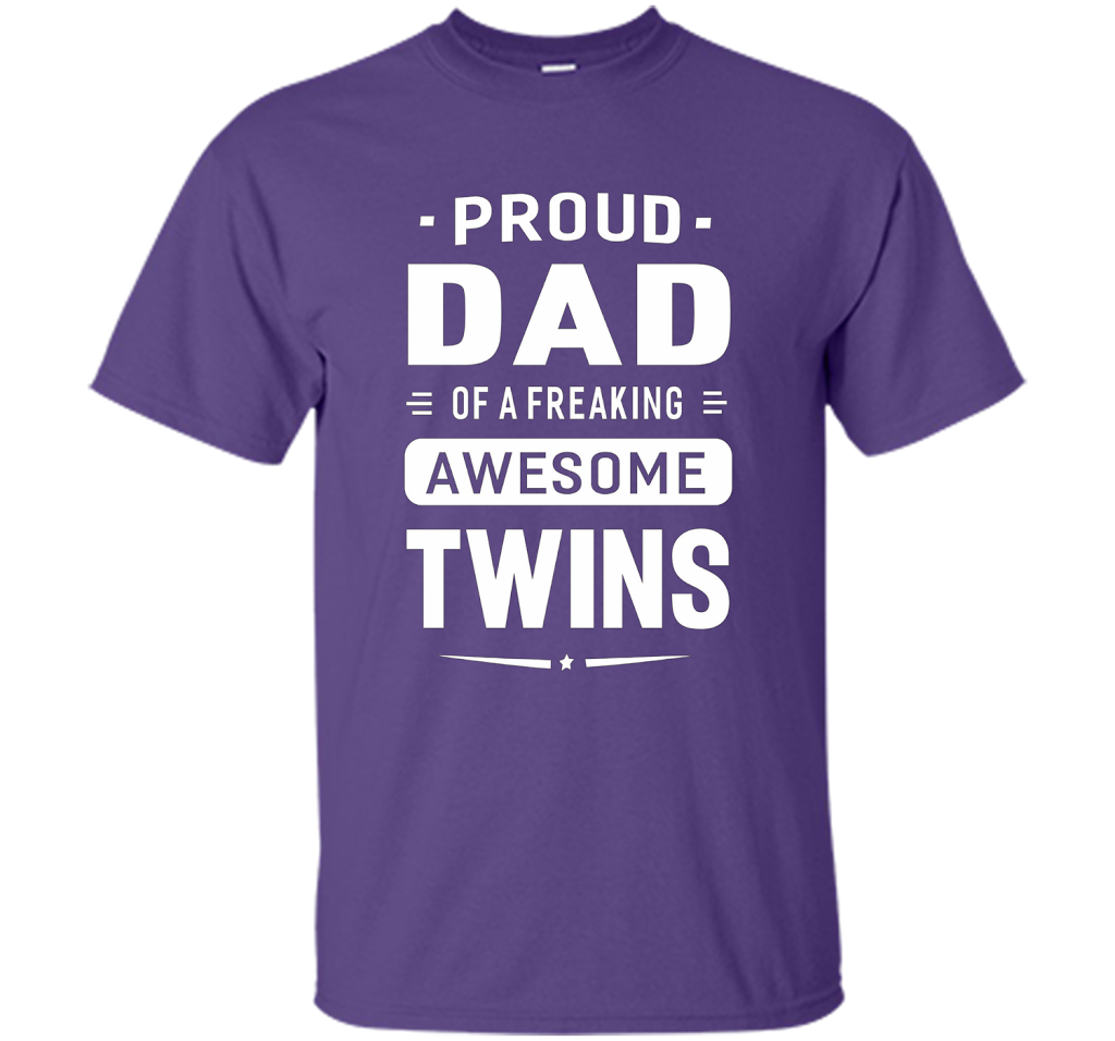 Proud Dad Of A Freaking Awesome Twins T-shirt cool shirt Purple