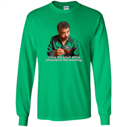 Neil Degrasse Tyson I Love The Smell Of The Universe T-Shirt Irish Green