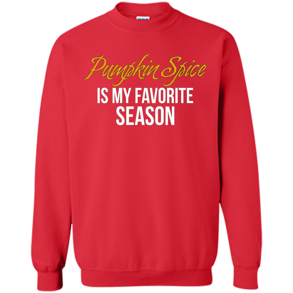 Pumpkin Spice T-Shirt, Pumpkin Spice Is My Favorite Season Red
