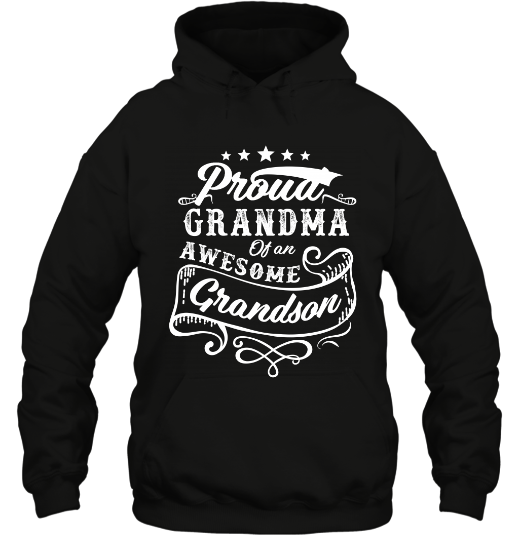 Proud Grandma Of An Awesome Grandson Shirt Hoodie