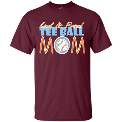 Softball Mommy T-shirt Loud And Proud Maroon