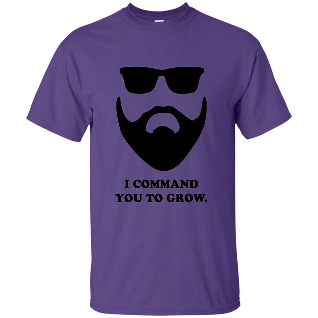 Beard T-Shirt I Command You To Grow T-shirt Purple