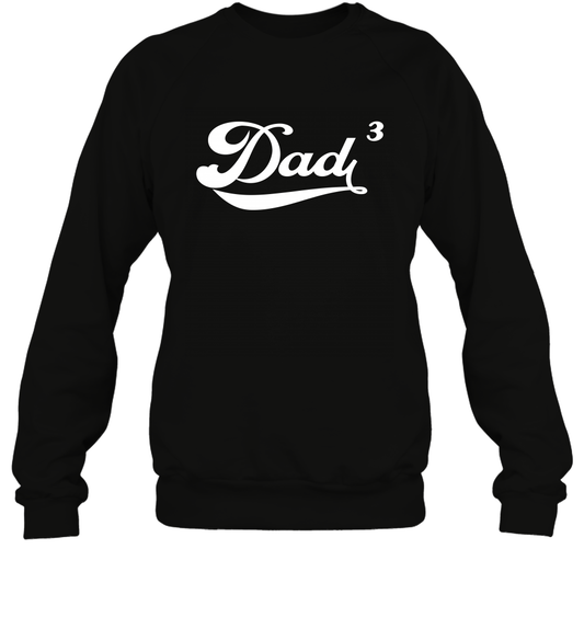 Dad 3 Cubed Dad To The Third Power Three Kids Shirt Sweatshirt Sweatshirt Black