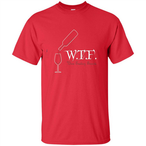 Wine T-shirt WTF Wine Tasting Friends T-shirt