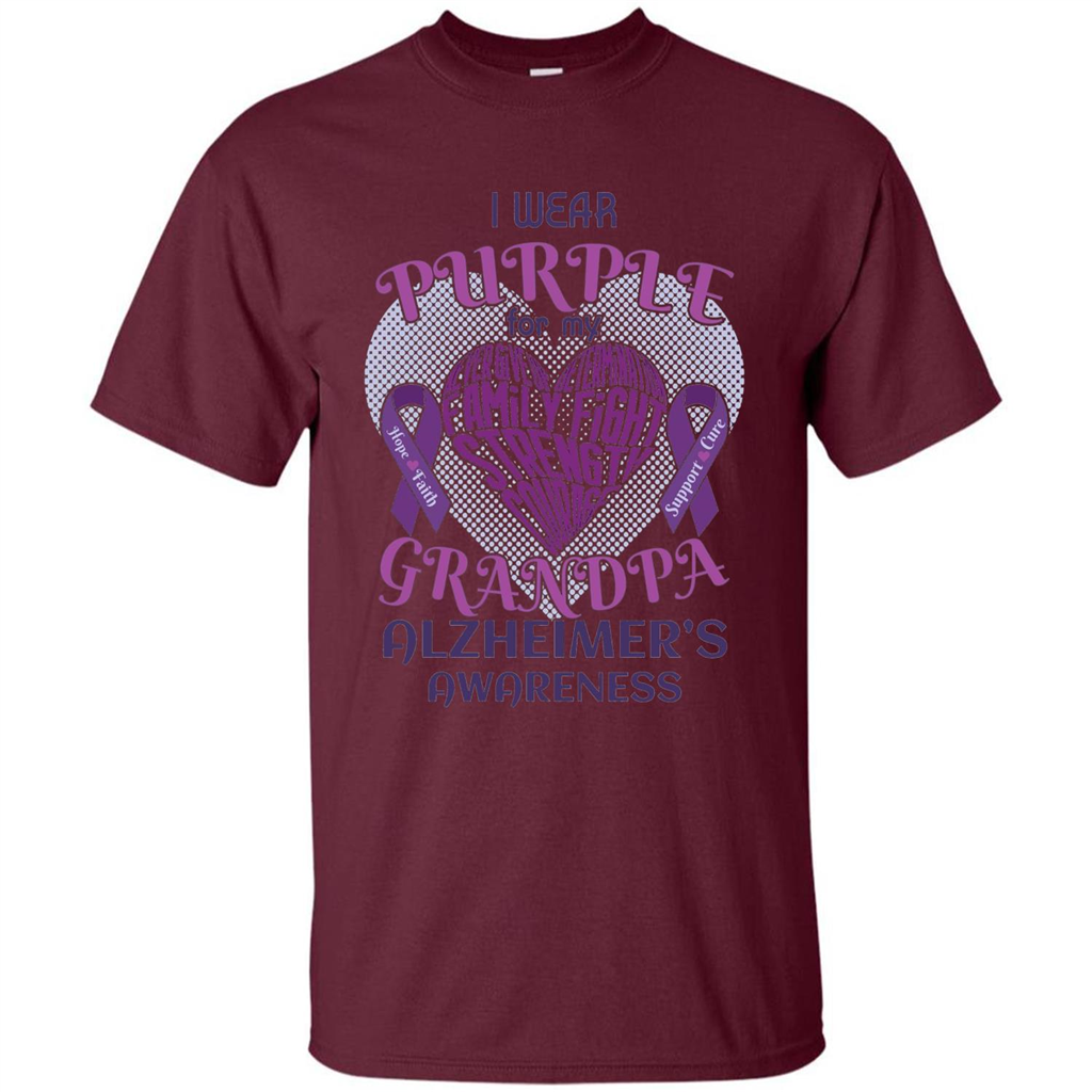 I Wear Purple For My Grandpa Alzheimer's Awareness T-Shirt Maroon