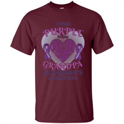 I Wear Purple For My Grandpa Alzheimer's Awareness T-Shirt Maroon