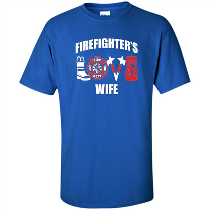 Firefighter Wife Love T-Shirt Royal