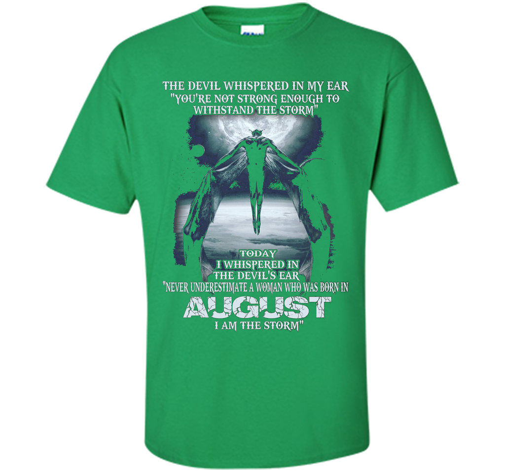 The Devil Born In August The Storm T-shirt Irish Green