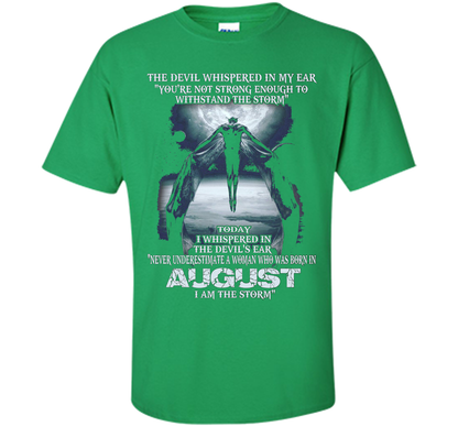 The Devil Born In August The Storm T-shirt Irish Green