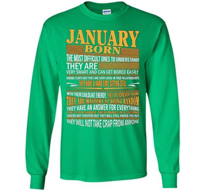 January Born The Most Difficult Ones To Understand T-shirt Irish Green