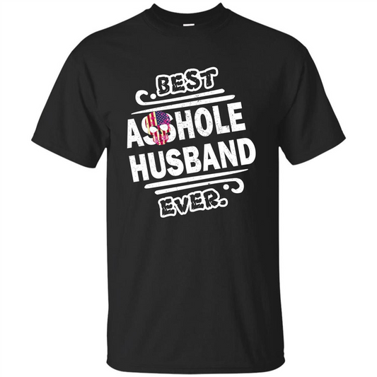 Best Asshole Husband Ever T-shirt Black