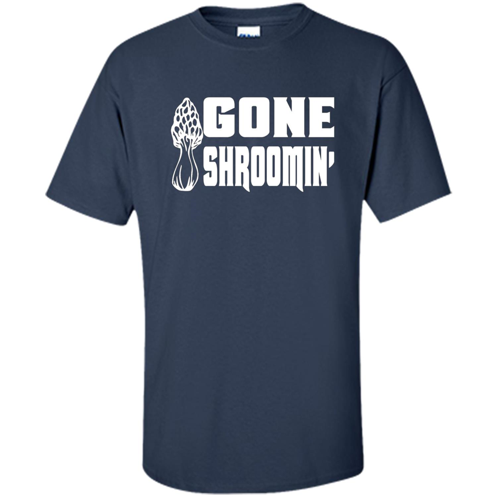 Gone Shroomin T-shirt Mushroom Gift Navy