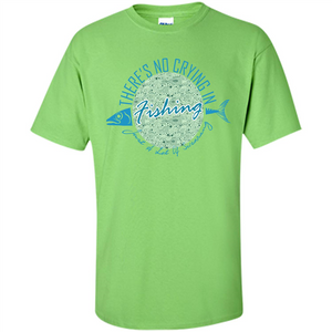 Fishing T-shirt No Crying Fishing